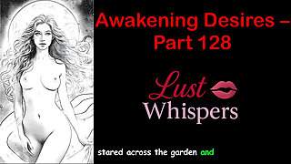 Awakening Desires - Part One Hundred Twenty-eight - English Audio Story with Subtitle