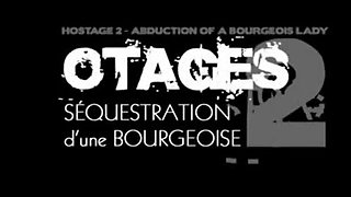 Sequestration une bourgeoise