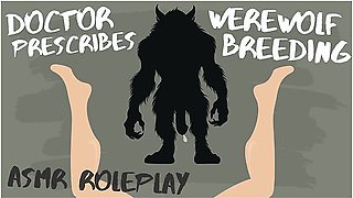 Doctor Prescribes Werewolf Impregnation [audio Roleplay] - Car Toon And Erotic Audio