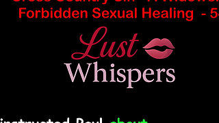 Cross Country Sin a Widower’s Illicit Sexual Healing Part 54 - English Audio Sex Story